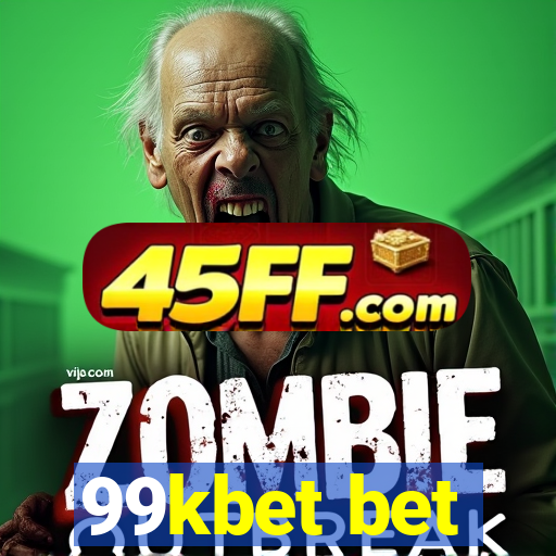 99kbet bet